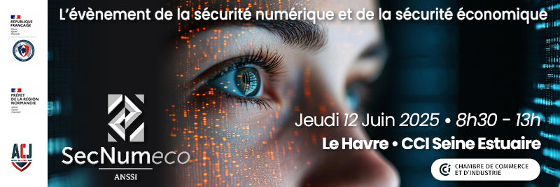 SecNumEco: Transformez les risques en opportunités – Jeudi 12 juin – 8h30 / 13h30